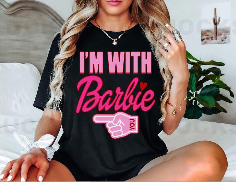I Am With Barbie T-shirt