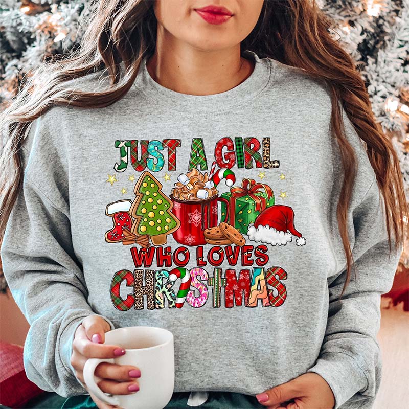Just A Girl Who Loves Christmas Sweatshirt
